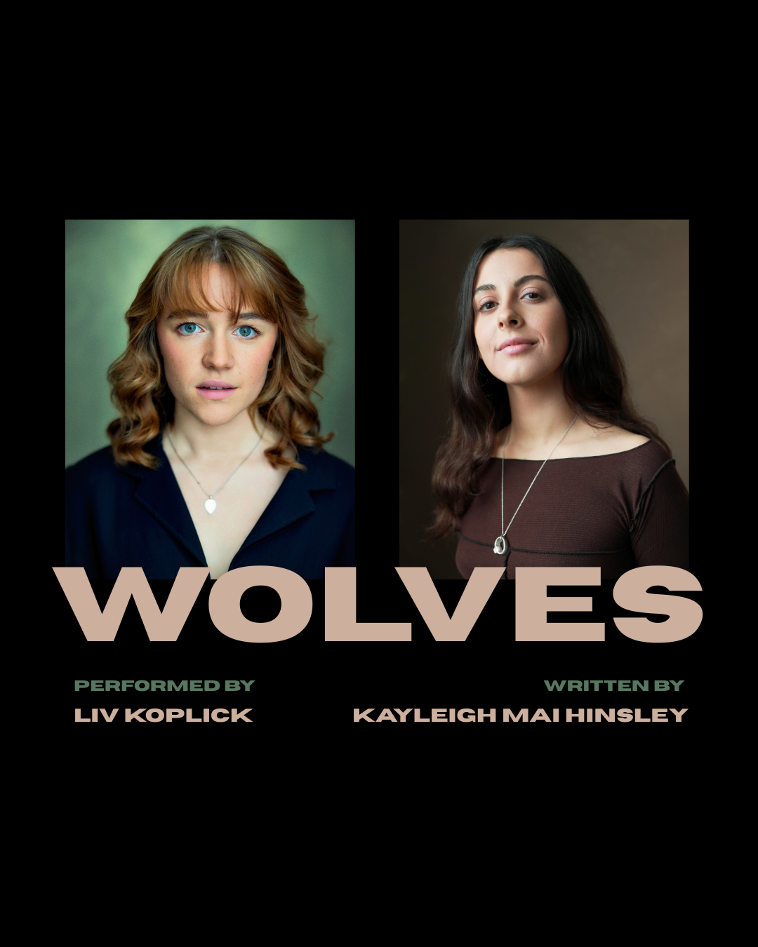 A poster with the title Wolves in bold text, featuring headshots of Liv and Kayleigh.